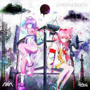 Chroma Death (Single)