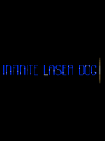 Infinite Laser Dog
