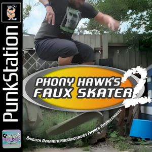 Phony Hawk's Faux Skater Vol. 2 (EP)