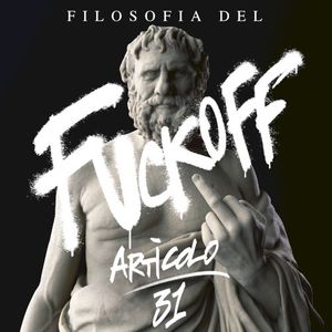 Filosofia del fuck‐off (Single)