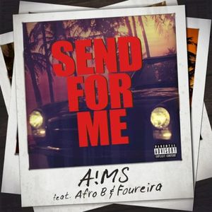 Send For Me (Single)