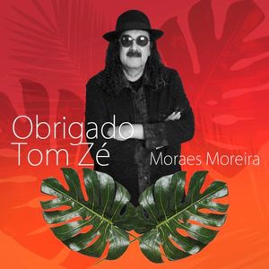 Obrigado Tom Zé (Single)