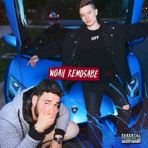 Woah Kemosabe (Single)