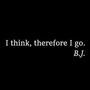 I Think, Therefore I Go (Single)