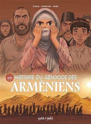 Une histoire du génocide des arméniens