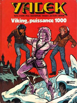 Viking, puissance 1000 - Yalek, tome 10