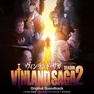 Tvanime’Vinland Saga’SEASON2 Original Soundtrack (OST)