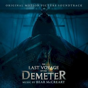 The Last Voyage of the Demeter: Original Motion Picture Soundtrack (OST)