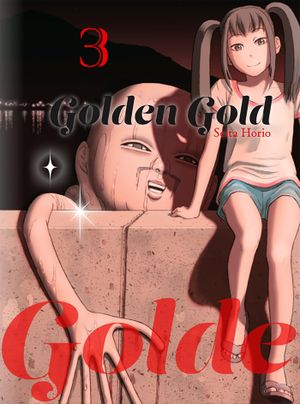 Golden Gold, tome 3