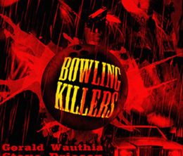 image-https://media.senscritique.com/media/000021515061/0/bowling_killers.jpg