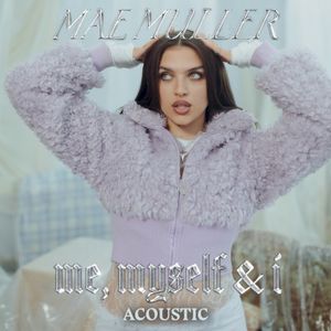 Me, Myself & I (acoustic) (Single)