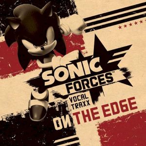 SONIC FORCES VOCAL TRAXX [ON THE EDGE] (OST)