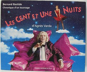 Les Cents et une nuits d'Agnès Varda
