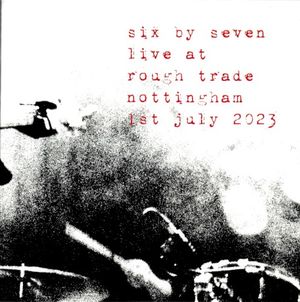 Live at Rough Trade, Nottingham, 1st July 2023 (Live)