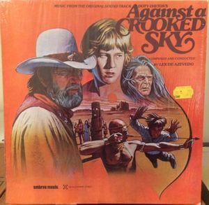 Against A Crooked Sky (Music From The Original Sound Track) (OST)