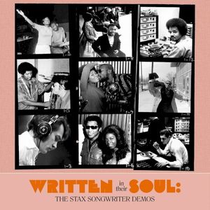 Written in their Soul: The Stax Songwriters Demos