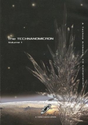 The Technanomicron Volume 1