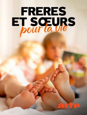 Frères et soeurs pour la vie