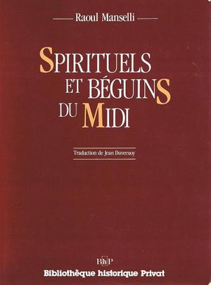 Spirituels et béguins du Midi