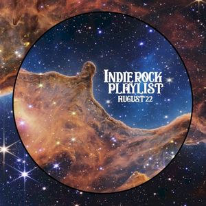 Indie/Rock Playlist: August 2022