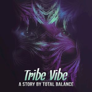 Tribe Vibe (Single)