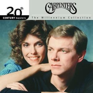 20th Century Masters: The Millennium Collection: Carpenters