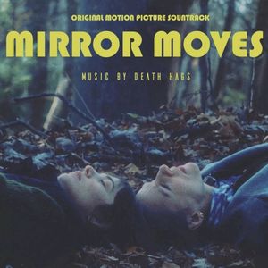 Mirror Moves (Original Motion Picture Soundtrack) (OST)