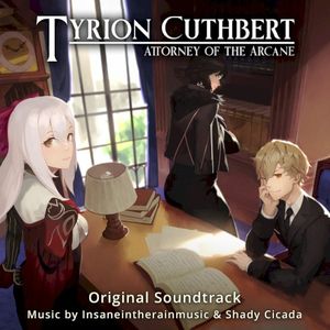 Tyrion Cuthbert: Attorney of the Arcane Original Soundtrack (OST)