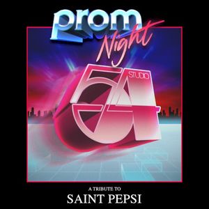 Prom Night: A Tribute to Saint Pepsi