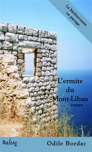 L'ermite du Mont-Liban