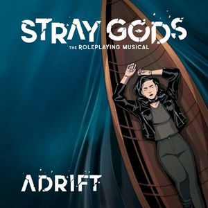 Adrift (From “Stray Gods”) (OST)