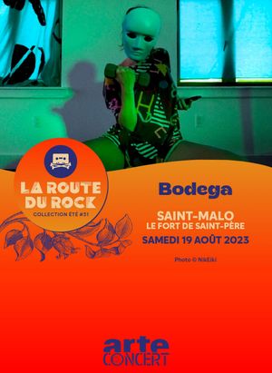 Bodega - Route du Rock 2023
