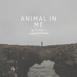 Animal In Me (Single)