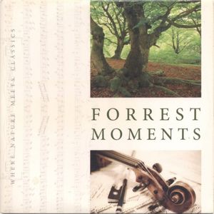 Forrest Moments - Where Nature Meets Classics