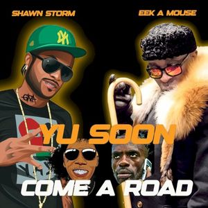 Yu Soon Come A Road (Single)