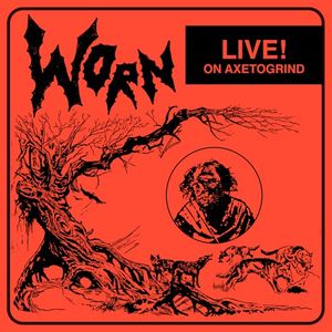 Live on Axe To Grind (Live)