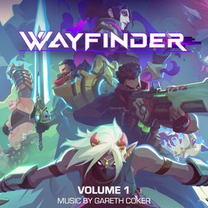 Wayfinder: Volume 1 (Original Soundtrack) (OST)