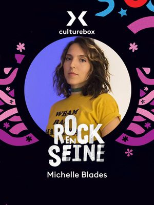 Michelle Blades - Rock en Seine 2022