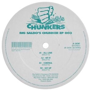 Big Saldo’s Chunker EP 003 (EP)