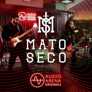 Audioarena Originals: Mato Seco (Live)