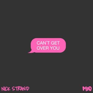 Can’t Get Over You (Single)