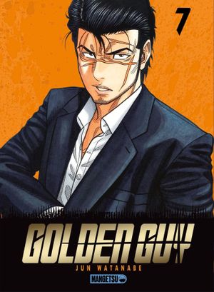 Golden Guy, tome 7