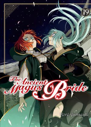 The Ancient Magus Bride, tome 19