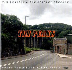 Tim Peaks (Songs for a Late‐Night Diner)