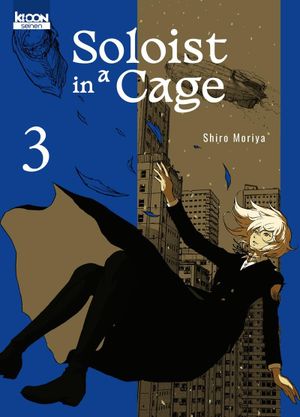 Soloist in a Cage, tome 3