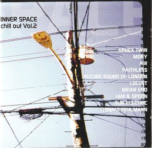 Inner Space: Chill Out, Volume 2