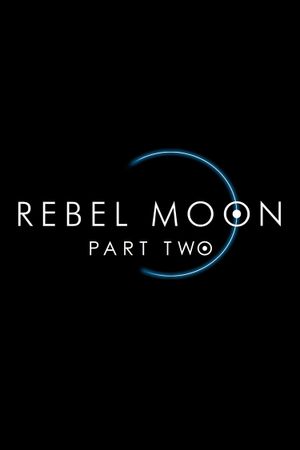 Rebel Moon : Partie 2 - L'Entailleuse