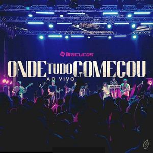 Onde Tudo Começou (Ao Vivo) (Live)