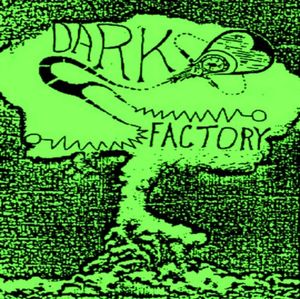 Dark Factory
