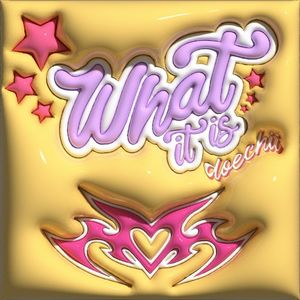 What It Is (solo version) (Single)